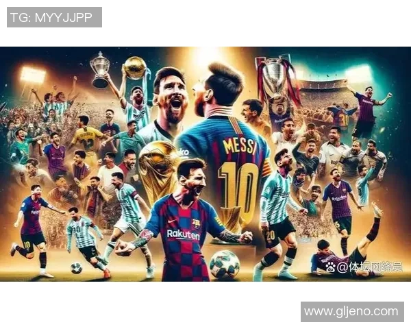 全球足球巨星全景集锦 从贝利到梅西的辉煌时刻展现